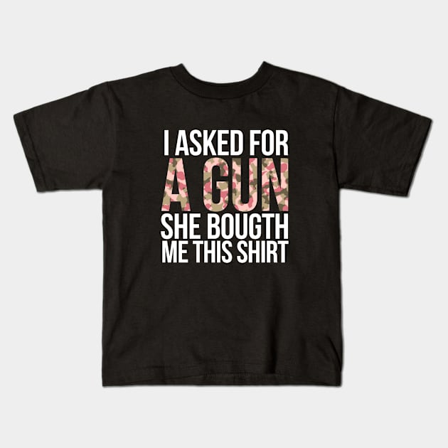 I asked for a gun she bougth me this shirt Kids T-Shirt by hoopoe